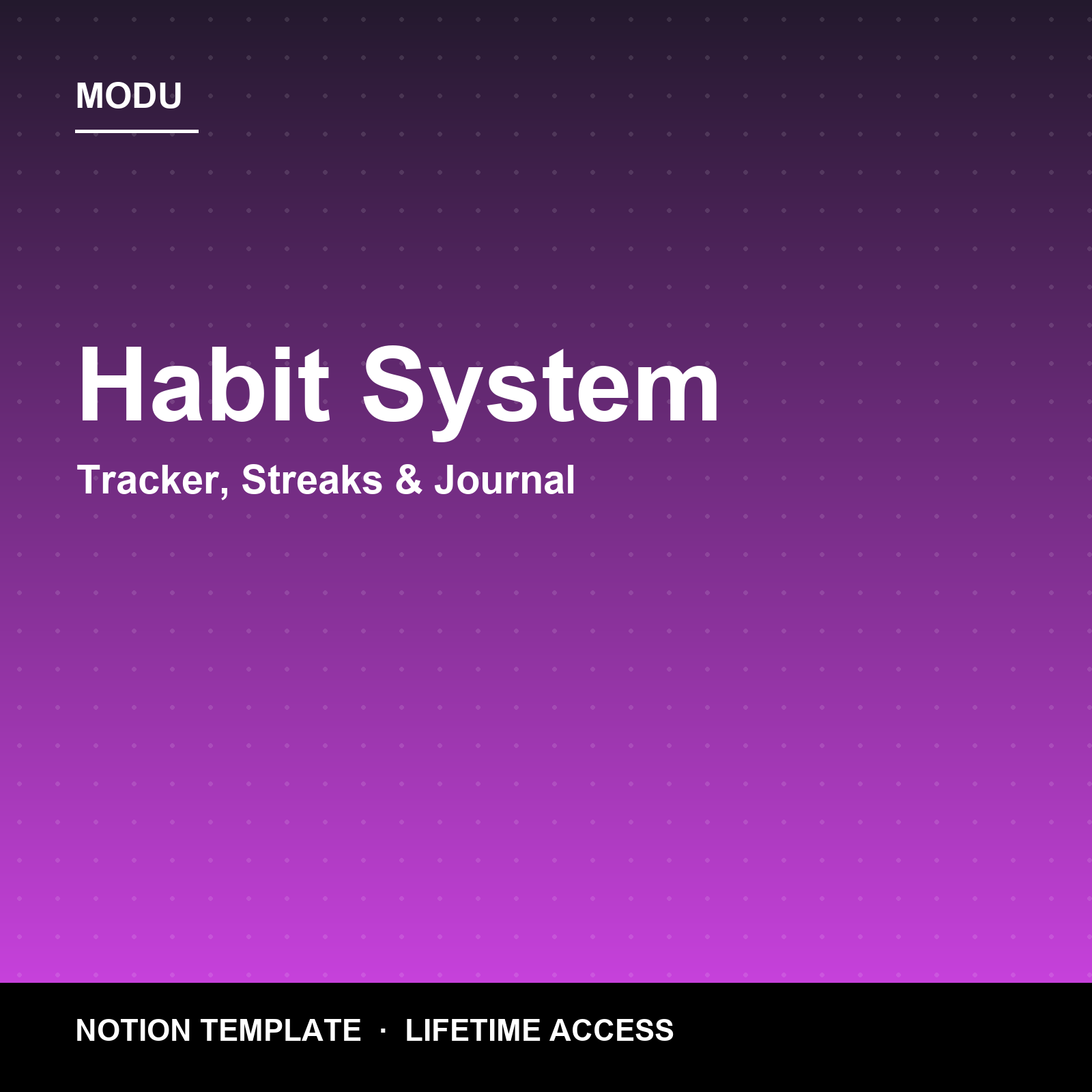 Habit System — Notion Tracker, Streaks & Journal